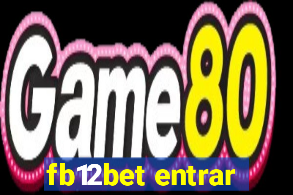 fb12bet entrar